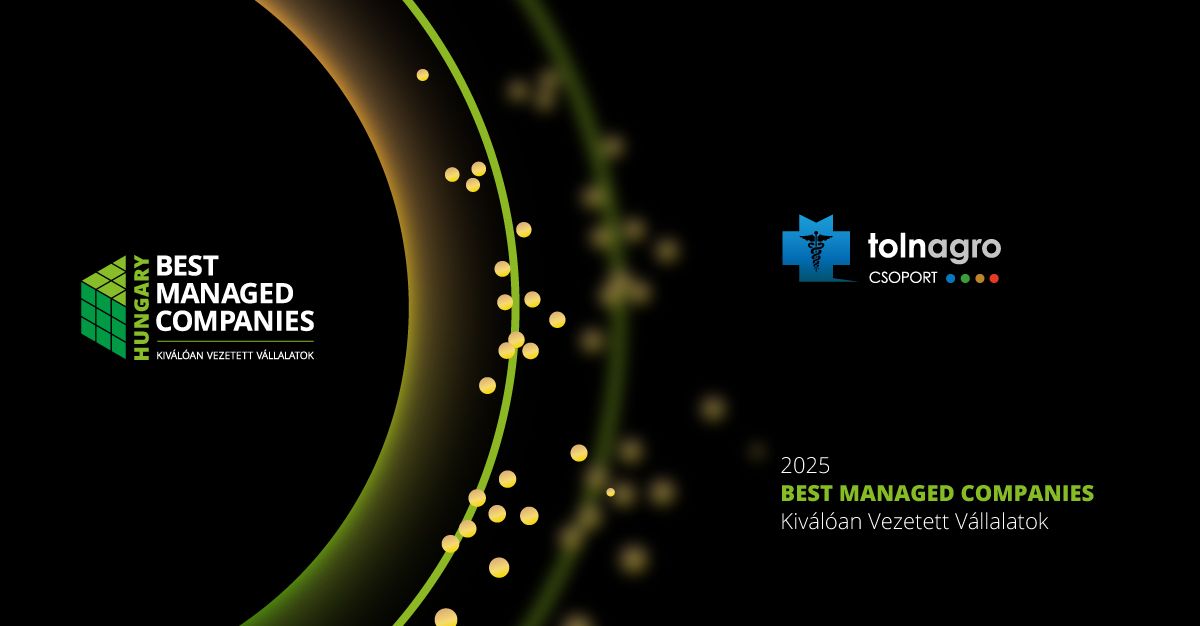 Die Tolnagro Gruppe wurde mit der Auszeichnung „Best Managed Companies“ geehrt!